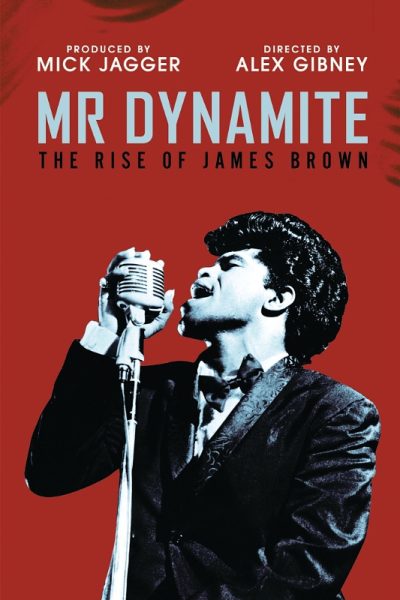 Directed by Oscar(R) and Emmy(R) winner Alex Gibney and co-produced by Mick Jagger, 'Mr. Dynamite: The Rise Of James Brown' digs into the career of one of music and culture's towering figures. On November 6, the Peabody Award-winning documentary will be released worldwide by UMe on DVD and Blu-ray with exclusive bonus features, including feature-length roundtable commentary, extended interviews with original James Brown Revue members and others, the acclaimed music video for "It's A Man's Man's Man's World," and two classic James Brown "Soul Train" television performances. (PRNewsFoto/UMe)
