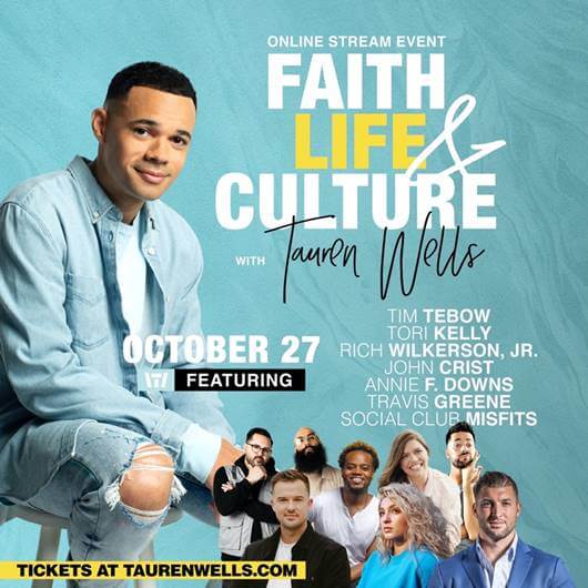 Join Tauren Wells For A Star-Studded Conversation On Faith Life & Culture October 27th