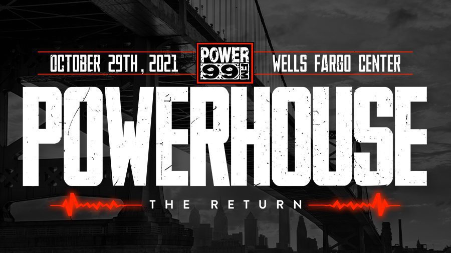 IHEARTMEDIA PHILADELPHIA'S POWER 99 PRESENTS POWERHOUSE 2021 WITH THE HOTTEST NAMES IN HIP HOP & R&B