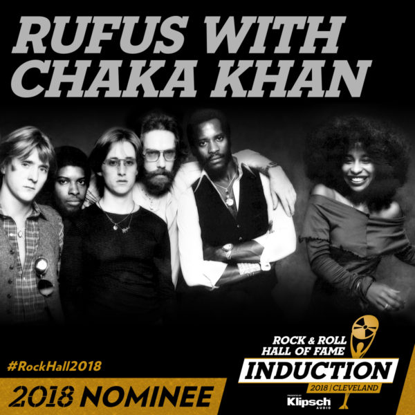 Rufus & Chaka Khan Nominated for 2018 Rock Hall