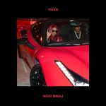 NICKI MINAJ RETURNS WITH "YIKES"