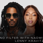 Naomi Campbell to Host Lenny Kravitz on No Filter Series