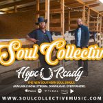 Soul Collective releases new single "Hope U Ready"