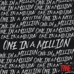 T9INE CELEBREATES HIS INDIVIDUALITY IN "ONE IN A MILLION"
