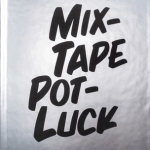 Questlove's Mixtape Potluck Book Released