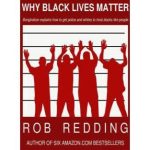 Radio Vet Rob Redding's New Amazon E-Book "Why Black Lives Matter..."