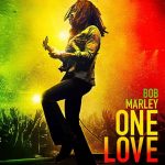 Bob Marley: One Love Streaming April 12 on Paramount+
