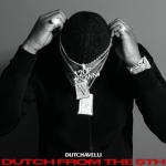 Dutchavelli Announces New Mixtape Dutch From The 5th