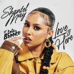 Shantel May Drops "Love It Here" ft. Lola Brooke