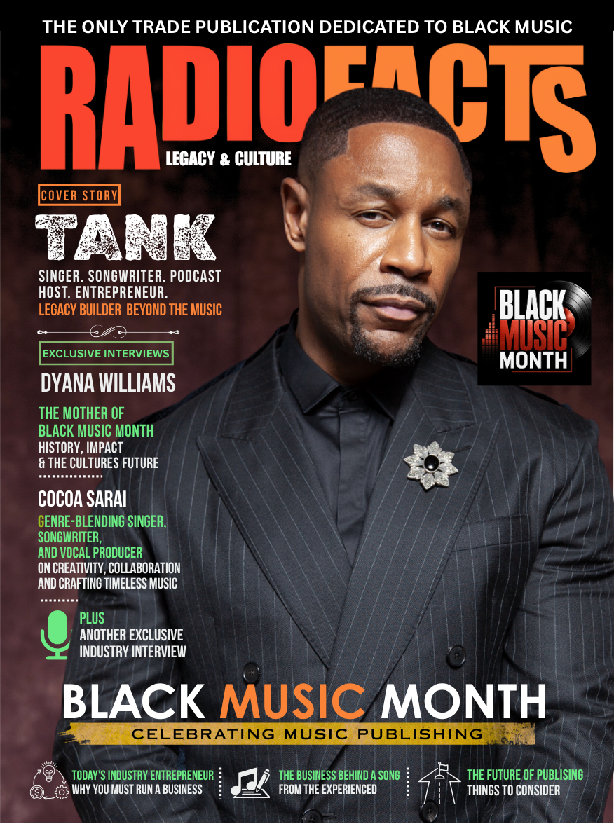 Tank on the Cover of Radio Facts for Black Music Month Radio Facts Black Music Month Music Publishing Issue