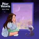 PILAR VICTORIA ARRIVES WITH NEW SINGLE 'SPACE SONG'