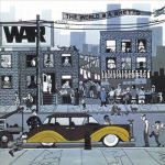 WAR's The World is a Ghetto: A Timeless Musical Statement