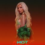 Pia Mia - Hot (Remix) ft. Sean Paul, Flo Milli
