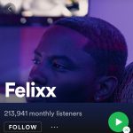 Felixx Reaches 11M Streams on Spotify & Pandora