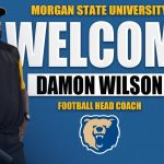 Morgan State Names Damon Wilson Football Coach