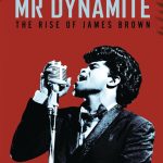 James Brown: Mr. Dynamite Releases Nov. 6