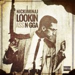 Nicki Minaj's "Lookin Ass N*gga" Artwork Sparks Controversy