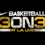 Nike 3ON3 Basketball Tournament Draws 25K Fans to L.A.