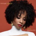 VIVIAN GREEN Announces Seventh Album LOVE ABSOLUTE