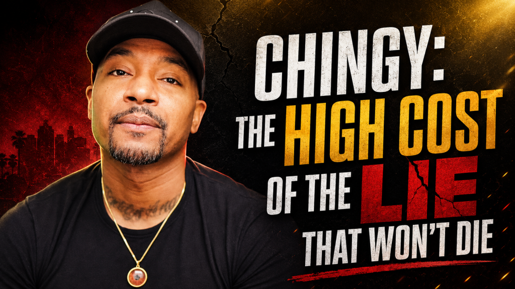 CHINGY: The High Cost of the Lie that Won’t Die Chingy